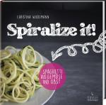 Cover-Bild Spiralize it!