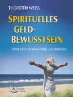 Cover-Bild Spirituelles Geldbewusstsein