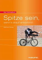 Cover-Bild Spitze sein, wenn's drauf ankommt!