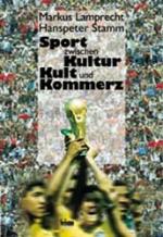 Cover-Bild Sport zwischen Kultur, Kult und Kommerz