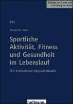 Cover-Bild Sportliche Aktivität, Fitness und Gesundheit im Lebenslauf