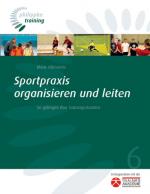 Cover-Bild Sportpraxis organisieren und leiten