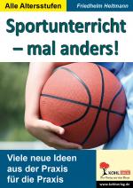 Cover-Bild Sportunterricht - mal anders!