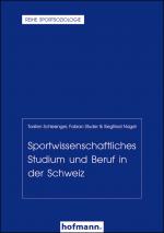 Cover-Bild Sportwissenschaftliches Studium und Beruf in der Schweiz