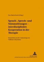 Cover-Bild Sprach-, Sprech- und Stimmstörungen – interdisziplinäre Kooperation in der Therapie