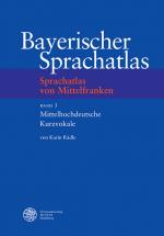 Cover-Bild Sprachatlas von Mittelfranken (SMF) / Mittelhochdeutsche Kurzvokale