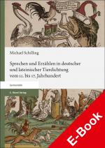 Cover-Bild Sprechen und Erzählen in deutscher und lateinischer Tierdichtung vom 11. bis 17. Jahrhundert
