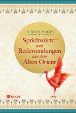 Cover-Bild Sprichwörter und Redewendungen aus dem Alten Orient