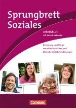 Cover-Bild Sprungbrett Soziales - Sozialassistent/in / Betreuung und Pflege von alten Menschen und Menschen mit Behinderungen