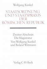 Cover-Bild Staatsordnung und Staatspraxis der römischen Republik. Zweiter Abschnitt: Die Magistratur