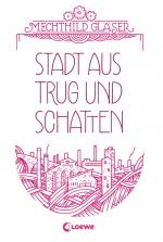 Cover-Bild Stadt aus Trug und Schatten