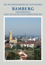 Cover-Bild Stadt Bamberg / Theuerstadt und östliche Stadterweiterungen, 1. Drittelband: Untere Gärtnerei und nordöstliche Stadterweiterungen