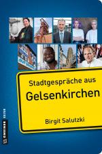Cover-Bild Stadtgespräche aus Gelsenkirchen