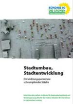 Cover-Bild Stadtumbau, Stadtentwicklung, Entwicklungspotentiale schrumpfender Städte