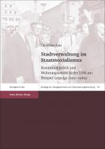 Cover-Bild Stadtverwaltung im Staatssozialismus