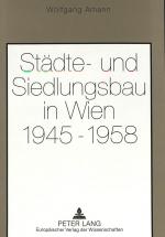 Cover-Bild Städte- und Siedlungsbau in Wien 1945-1958