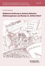 Cover-Bild Städtische Erfahrung in deutsch-jüdischen Selbstzeugnissen aus Breslau im ‚Dritten Reich‘