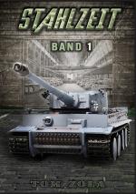 Cover-Bild STAHLZEIT Band 1 – Der andere 2. Weltkrieg