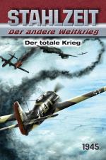 Cover-Bild Stahlzeit, Band 10: Der totale Krieg