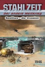 Cover-Bild Stahlzeit, Band 11: Seelöwe - Die Invasion