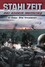 Cover-Bild Stahlzeit, Band 3: "D-Day: Die Invasion"