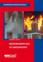 Cover-Bild Standard-Einsatz-Regeln: Brandbekämpfung im Innenangriff