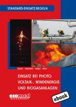 Cover-Bild Standard-Einsatz-Regeln: Einsatz bei Photovoltaik-, Windenergie- und Biogasanlagen