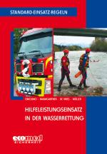 Cover-Bild Standard-Einsatz-Regeln: Hilfeleistungseinsatz in der Wasserrettung