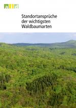 Cover-Bild Standortansprüche der wichtigsten Waldbaumarten