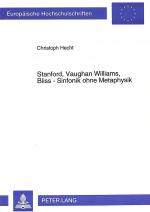 Cover-Bild Stanford, Vaughan Williams, Bliss - Sinfonik ohne Metaphysik