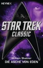 Cover-Bild Star Trek - Classic: Die Asche von Eden
