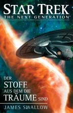 Cover-Bild Star Trek - The Next Generation: Der Stoff, aus dem die Träume sind