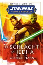 Cover-Bild Star Wars™ Die Hohe Republik - Die Schlacht von Jedha