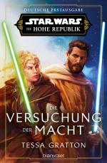Cover-Bild Star Wars™ Die Hohe Republik - Die Versuchung der Macht