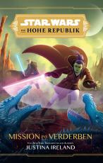 Cover-Bild Star Wars Jugendroman: Die Hohe Republik - Mission ins Verderben
