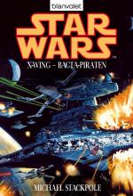 Cover-Bild Star Wars. X-Wing. Bacta-Piraten