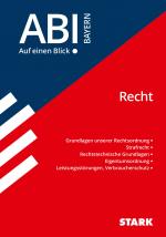 Cover-Bild STARK Abi - auf einen Blick! Wirtschaft/Recht Bayern: Recht