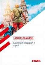 Cover-Bild STARK Abitur-Training - Katholische Religion Band 1 - Bayern