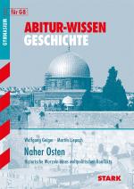 Cover-Bild STARK Abitur-Wissen - Geschichte - Naher Osten
