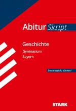 Cover-Bild STARK AbiturSkript - Geschichte - Bayern