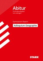 Cover-Bild STARK Kolloquiumsprüfung Bayern - Geographie