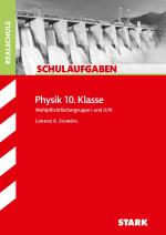 Cover-Bild STARK Schulaufgaben Realschule - Physik 10. Klasse