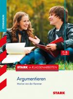 Cover-Bild STARK Stark in Deutsch - Gymnasium - Argumentieren 7./8. Klasse