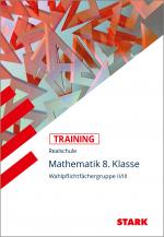 Cover-Bild STARK Training Realschule - Mathematik 8. Klasse - Gruppe II/III