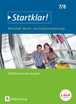 Cover-Bild Startklar! - Wirtschaft/Berufs- und Studienorientierung - Differenzierende Ausgabe Baden-Württemberg - 7./8. Schuljahr