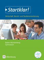Cover-Bild Startklar! - Wirtschaft/Berufs- und Studienorientierung - Gymnasium Baden-Württemberg - Gesamtband