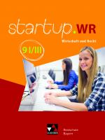 Cover-Bild startup.WR Realschule Bayern / startup.WR Bayern 9 I/III