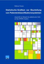 Cover-Bild Statistische Grafiken zur Beurteilung von Patientenklassifikationssystemen