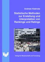 Cover-Bild Statistische Methoden zur Erstellung und Interpretation von Rankings und Ratings