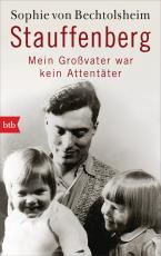 Cover-Bild Stauffenberg - mein Großvater war kein Attentäter